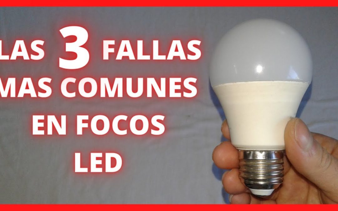 Soluciona Ya: 10 Problemas Comunes de Bombillas LED y Sus Efectivas Soluciones